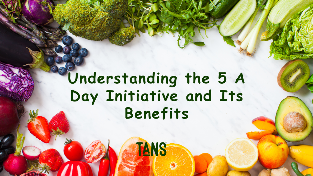 Understanding The 5 A Day Initiative And Its Benefits